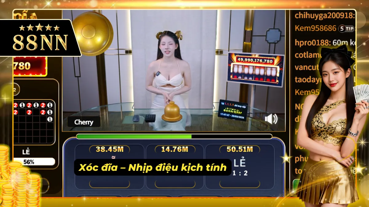 Xóc đĩa với nhịp điệu kịch tính theo từng ván bài trôi qua